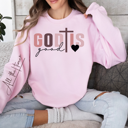 GOD IS GOOD Sweatshirt