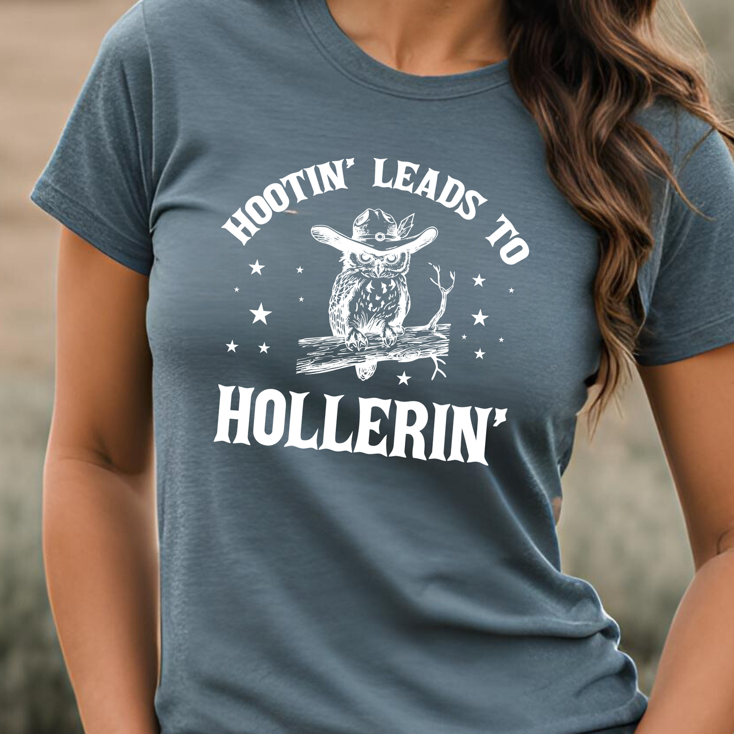 HOOTIN' LEADS TO HOLLERIN' WESTERN SHIRT HONKY TONK SHIRTS OWL LOVERS SHIRT RODEO COUNTRY GIRL SHIRT ANIMAL LOVERS SHIRT