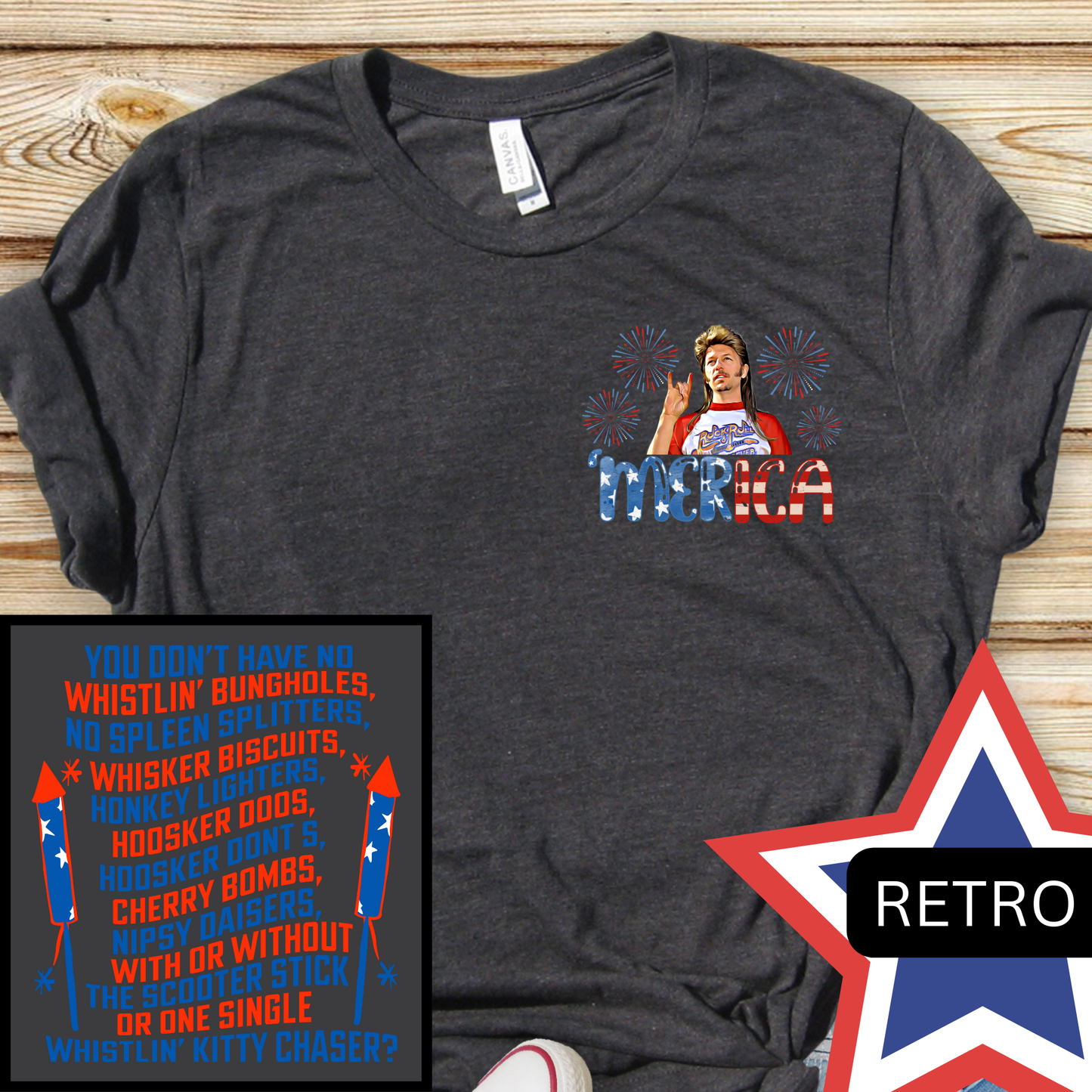 Joe Dirt 'Merica T-shirt Retro Independence Day Fireworks You Don't Have No Whistlin' Bungholes Kitty Chasers Scooter Sticks Joe Dirt Fireworks T-Shirts