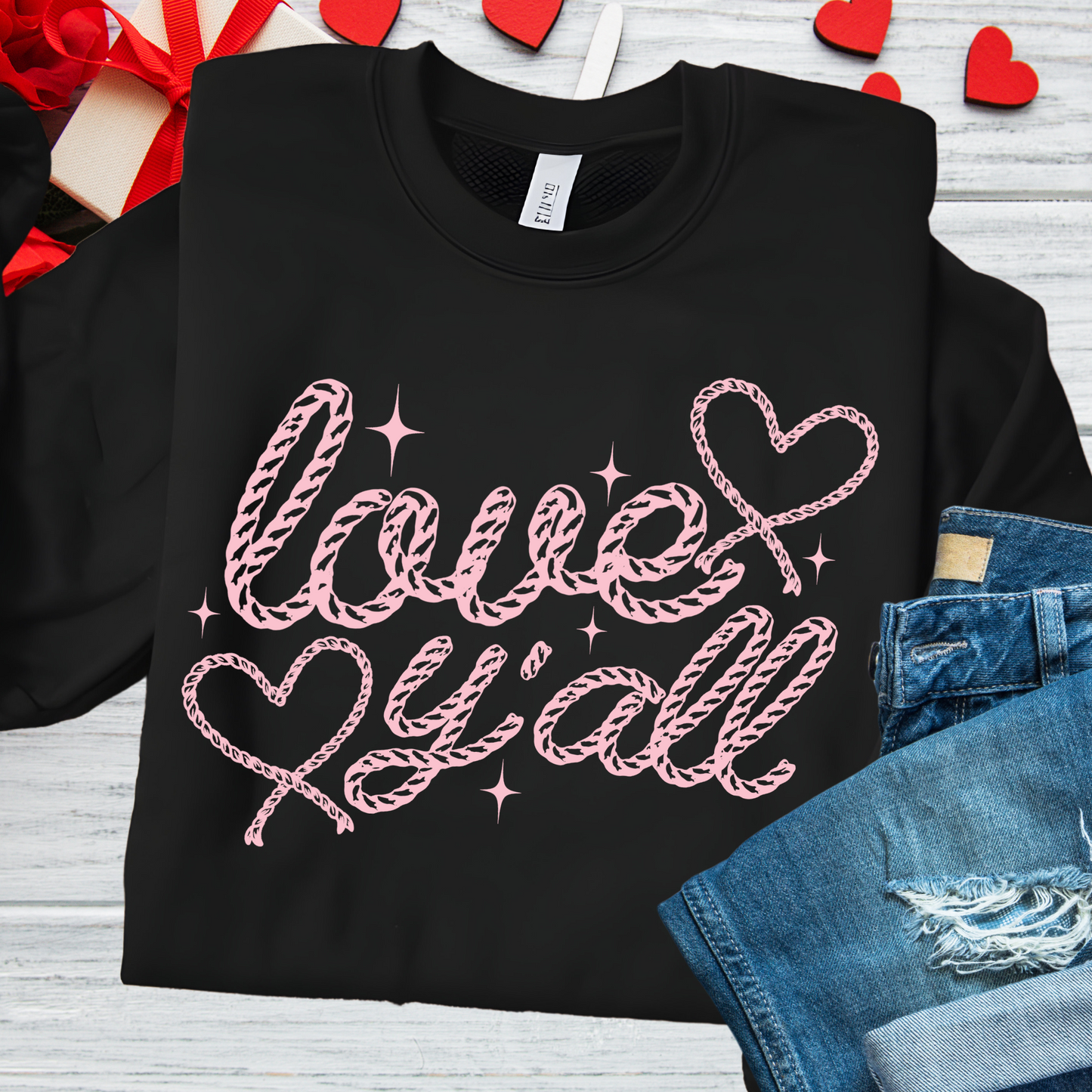 Love Y'ALL Valentine"s Day T-shirts and Sweatshirts